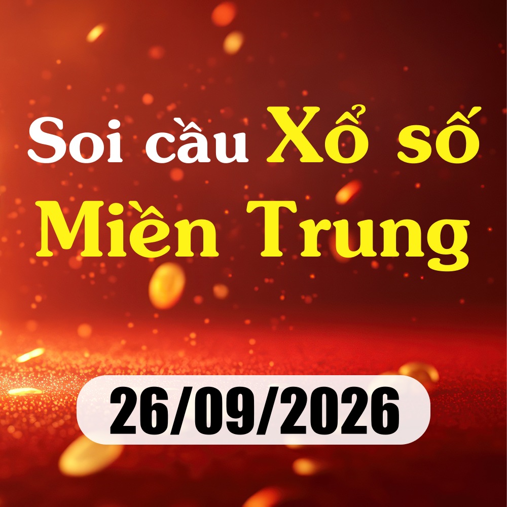 Soi cầu XSMT 26/09/2026 – Dự đoán xổ số Đà Nẵng, Đắk Nông, Quảng Ngãi