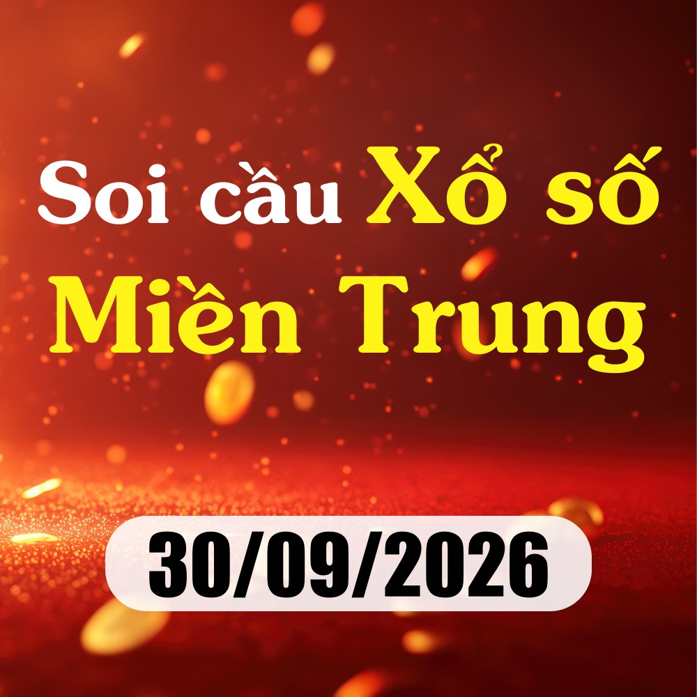 Soi cầu XSMT 30/09/2026 – Dự đoán xổ số Đà Nẵng, Khánh Hoà