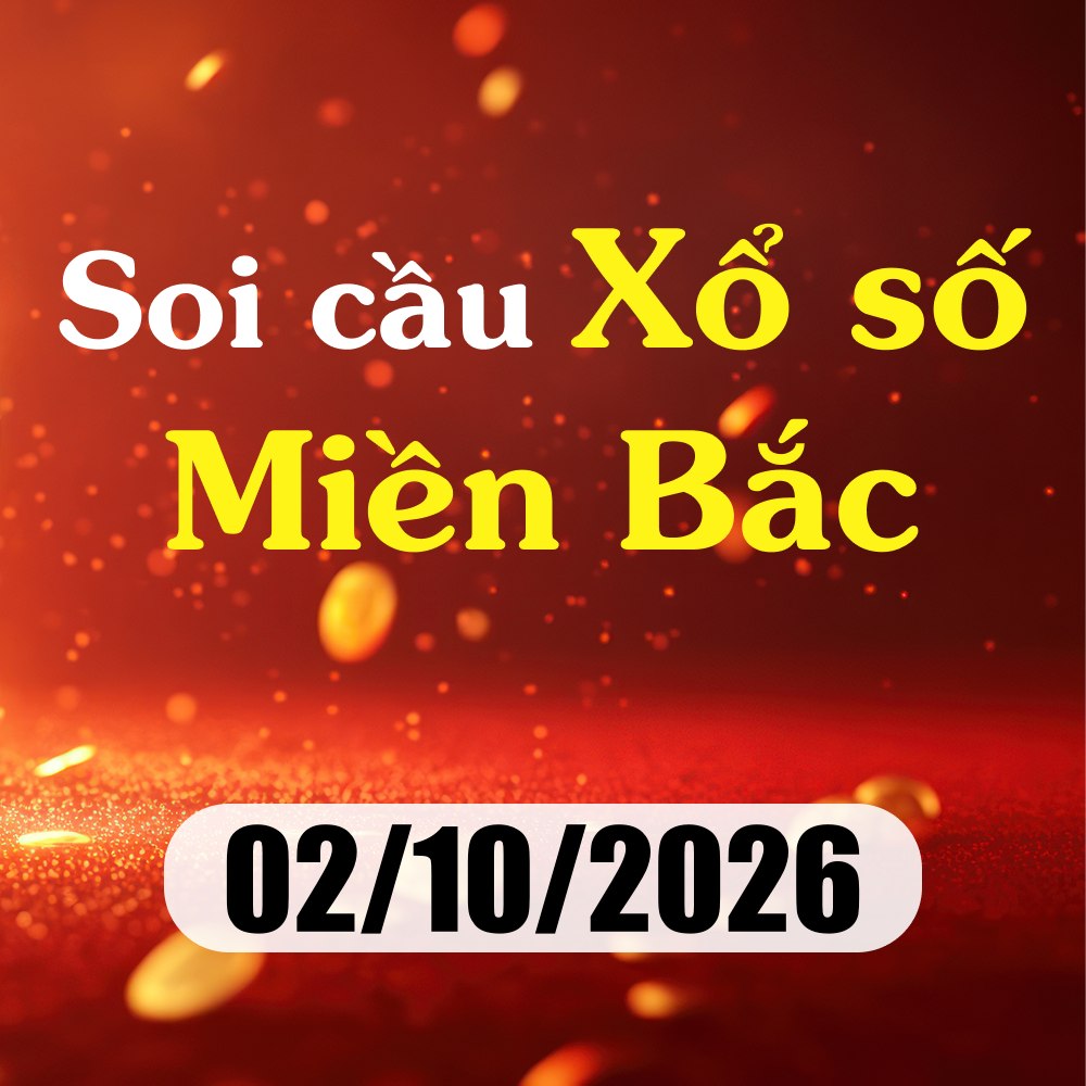 Soi cầu XSMB 02/10/2026 – Dự đoán xổ số Hải Phòng