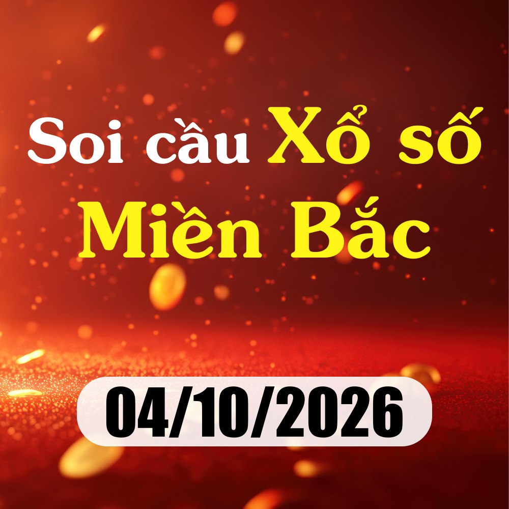 Soi cầu XSMB 04/10/2026 – Dự đoán xổ số Thái Bình