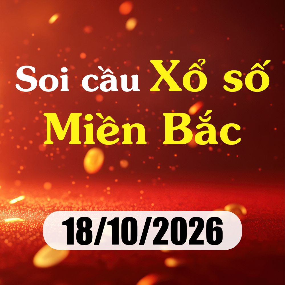 Soi cầu XSMB 18/10/2026 – Dự đoán xổ số Thái Bình