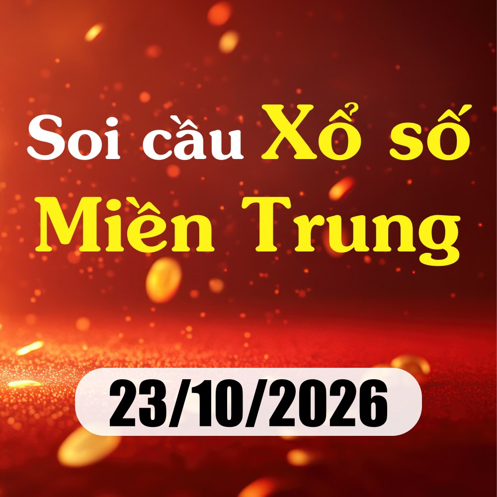 Soi cầu XSMT 23/10/2026 – Dự đoán xổ số Gia Lai, Ninh Thuận